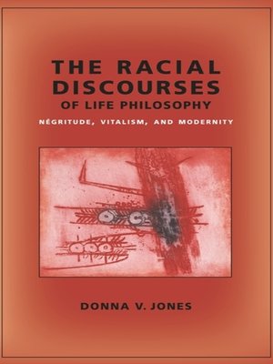 cover image of The Racial Discourses of Life Philosophy